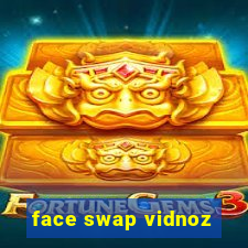 face swap vidnoz